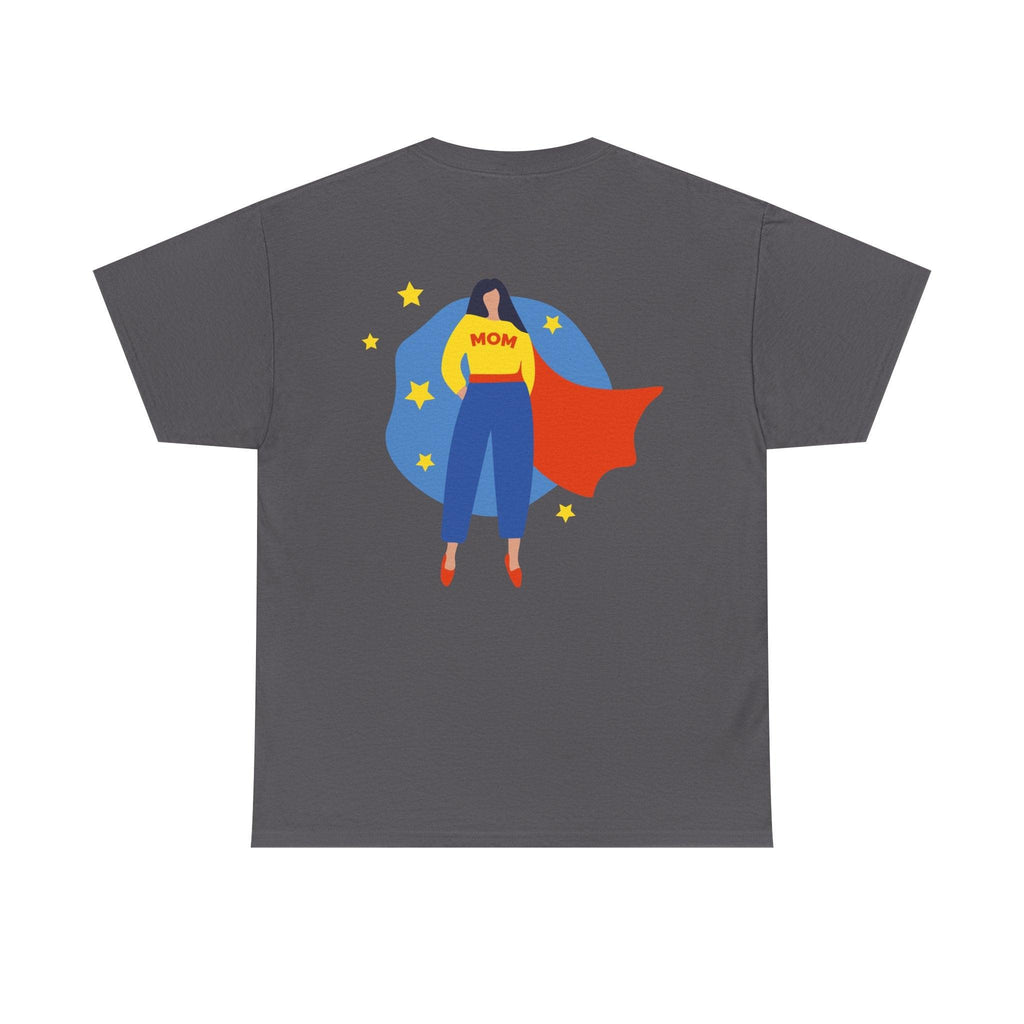 Mother’s Day Supermom T-Shirt.