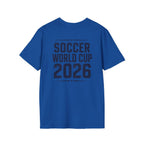 Unisex World Cup 2026 Fan Inspired Design - Your Fan Moment is One Click Away.