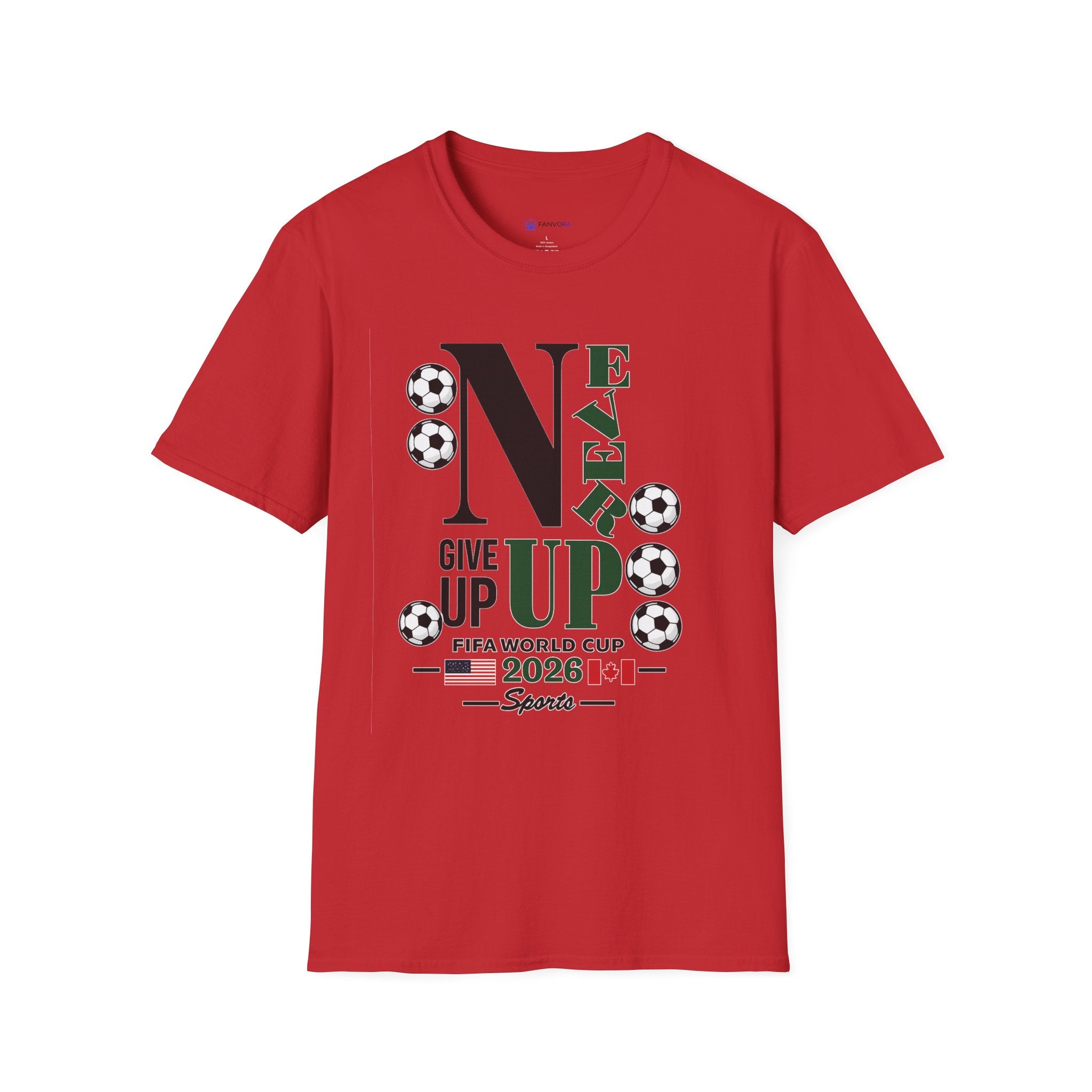 Never Give Up Soccer T‑Shirt — FIFA  2026 Support Tee