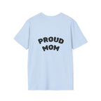 Graduation Day T-Shirt — "Proud Mom" Back Graphic.