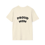 Graduation Day T-Shirt — "Proud Mom" Back Graphic.