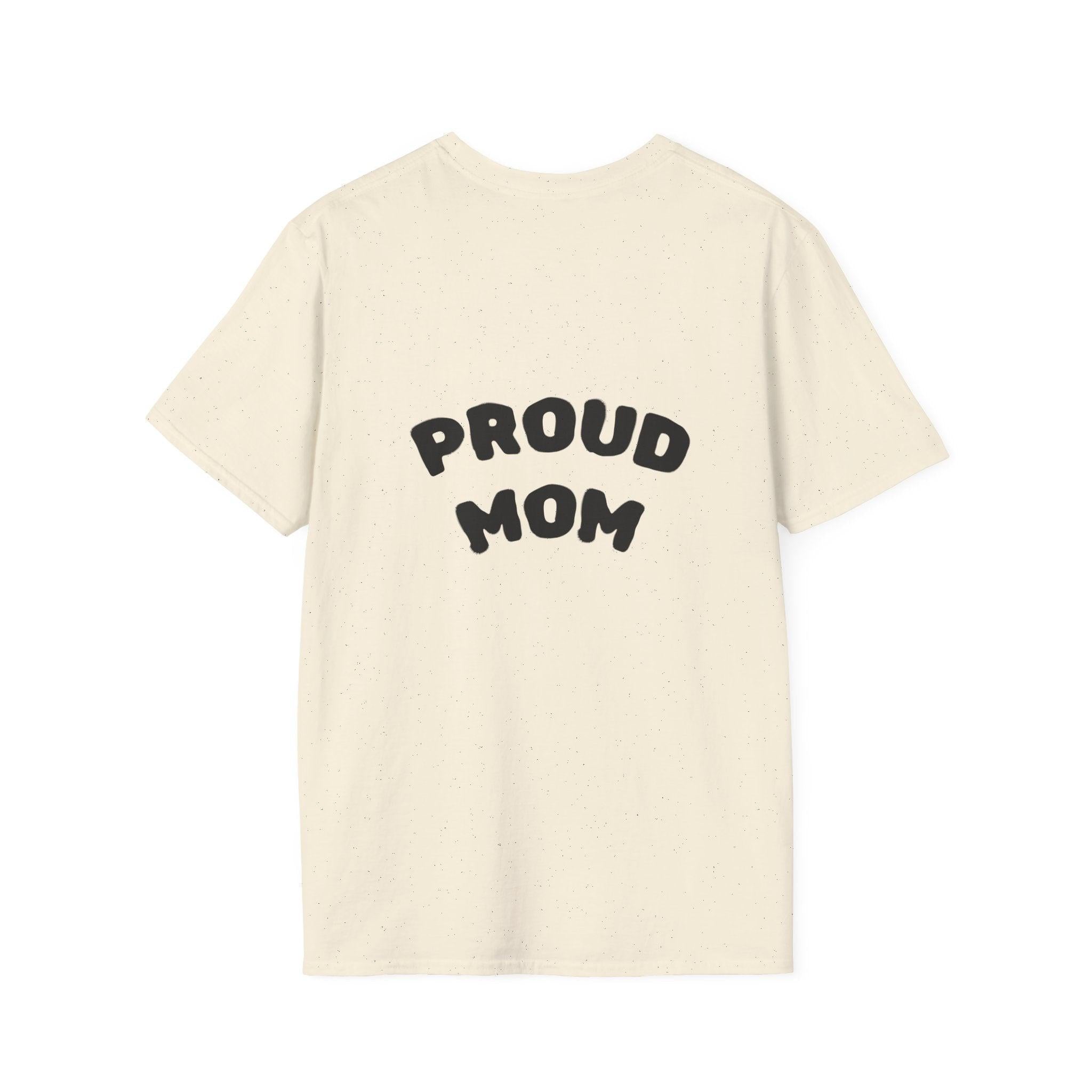 Graduation Day T-Shirt — "Proud Mom" Back Graphic.