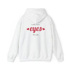 Valentine Hearts Hoodie — "I Only Have Eyes for You" Romantic Pullover.