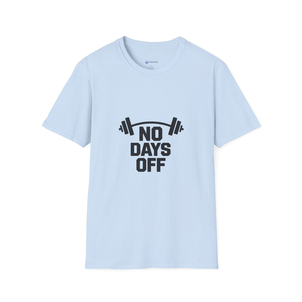 No Days Off T-Shirt — Motivational Gym Workout Tee