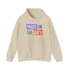 Made in the 80's Hoodie — Retro '80s Babe Vintage Graphic Sweatshirt.