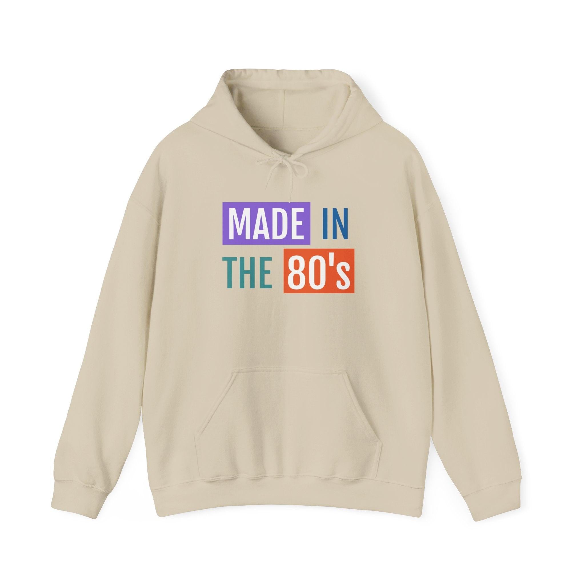 Made in the 80's Hoodie — Retro '80s Babe Vintage Graphic Sweatshirt.