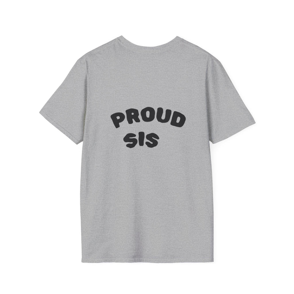 Graduation Day T-Shirt — "Proud Sis" Back Graphic.