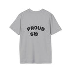 Graduation Day T-Shirt — "Proud Sis" Back Graphic.