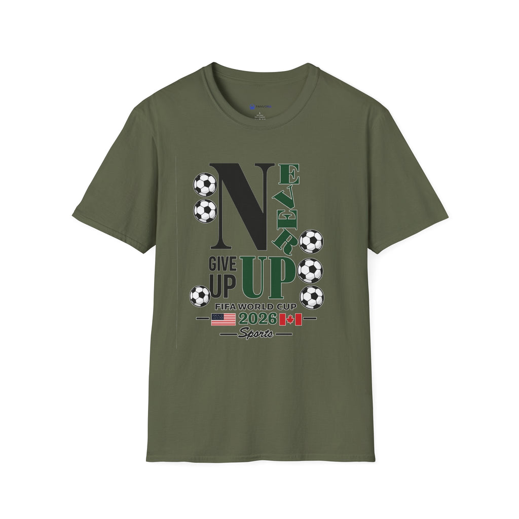 Never Give Up Soccer T‑Shirt — FIFA  2026 Support Tee