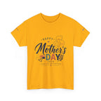 Unisex - Mother's Day T-Shirt - "Happy Mother’s Day 2026".