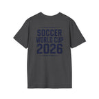 Unisex World Cup 2026 Fan Inspired Design - Your Fan Moment is One Click Away.