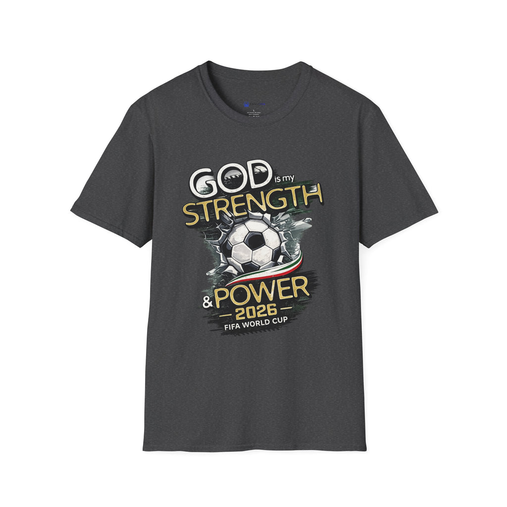 God Is My Strength Soccer T-Shirt — Christian Faith & Football Power 2026