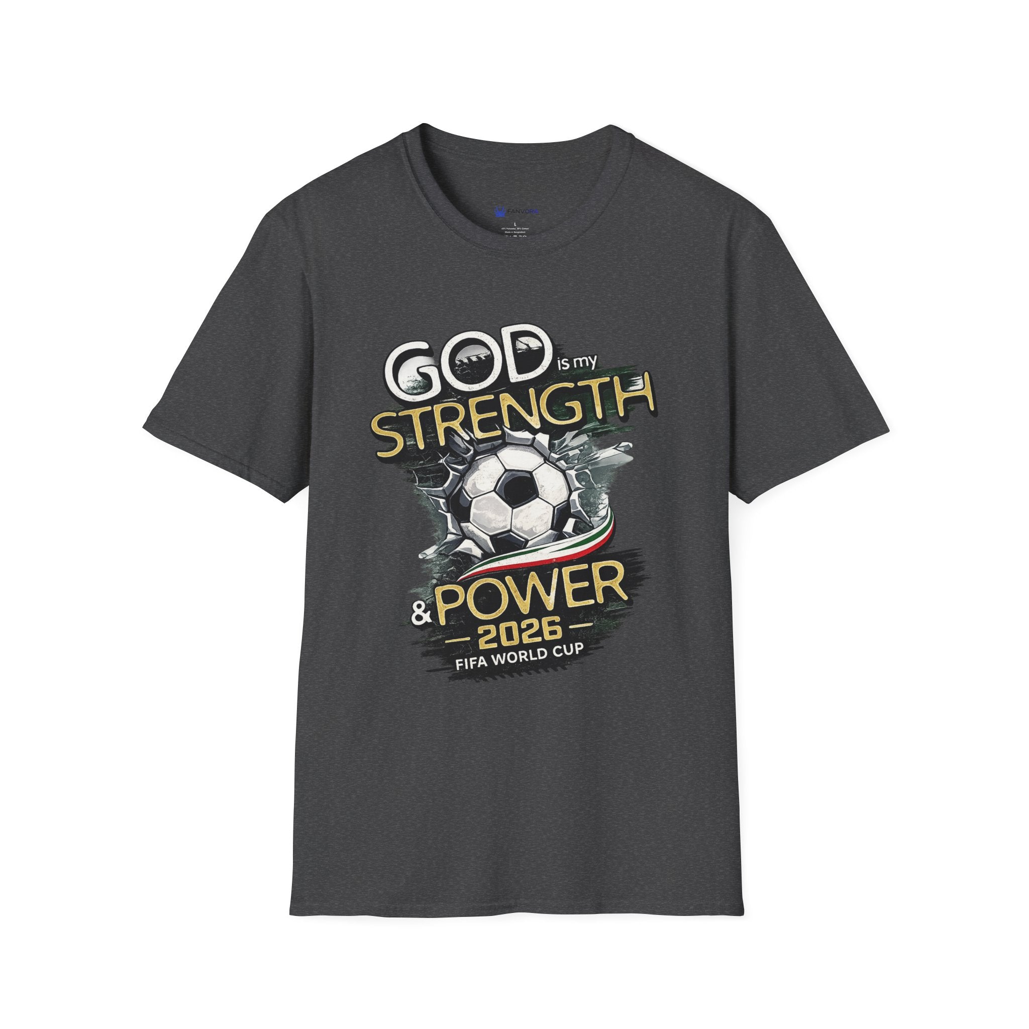 God Is My Strength Soccer T-Shirt — Christian Faith & Football Power 2026