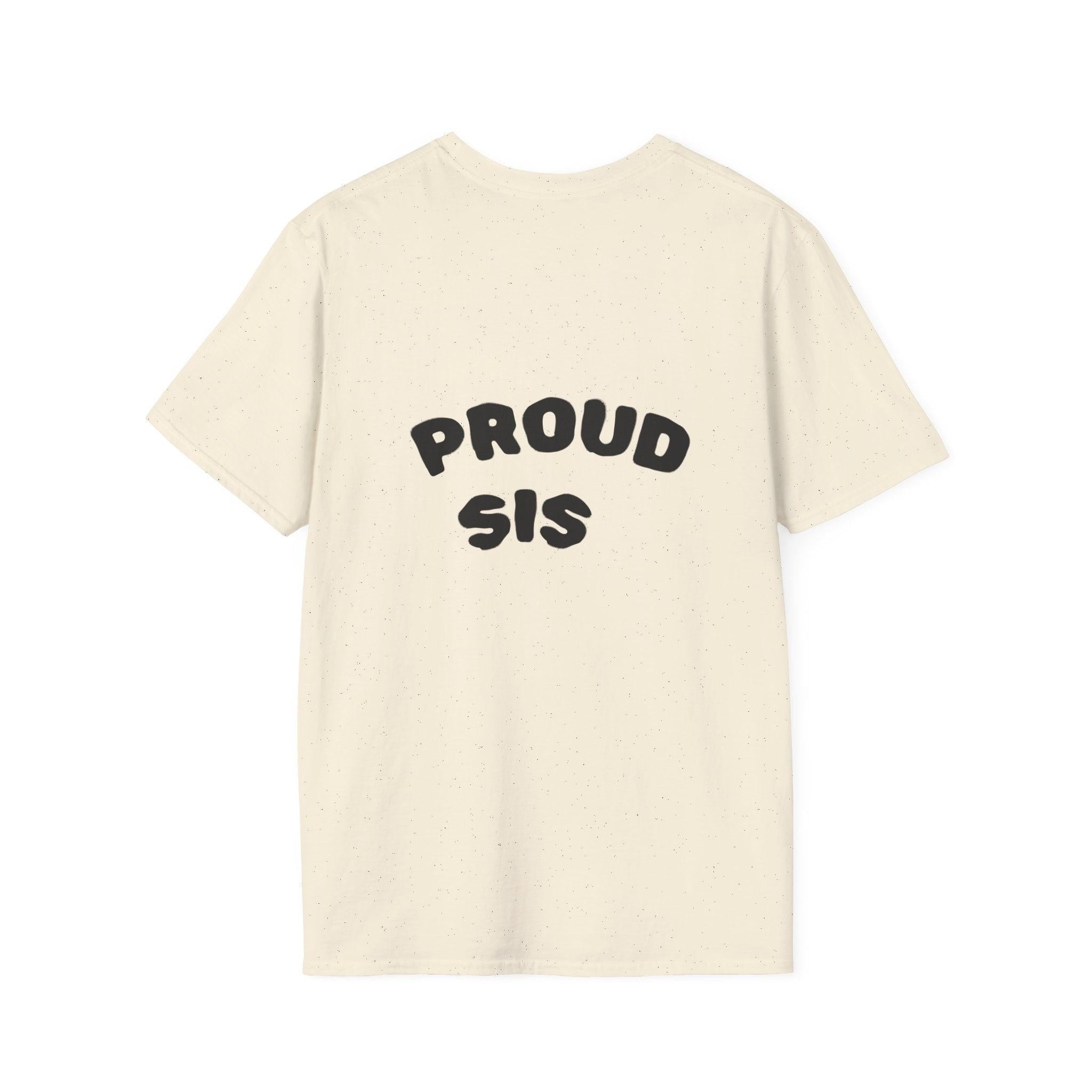 Graduation Day T-Shirt — "Proud Sis" Back Graphic.