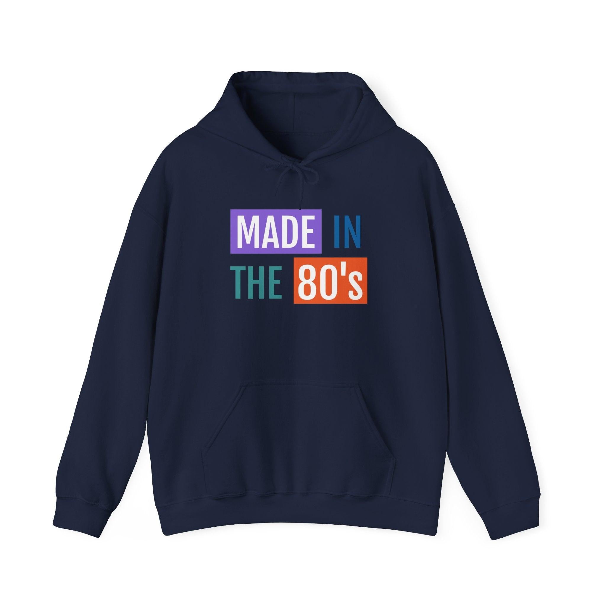 Made in the 80's Hoodie — Retro '80s Babe Vintage Graphic Sweatshirt.