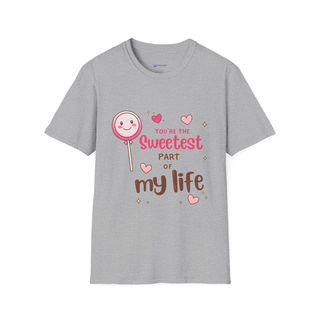 Sweetest Part T-Shirt — Cute Lollipop ‘You’re the Sweetest Part of My Life’ Graphic Tee