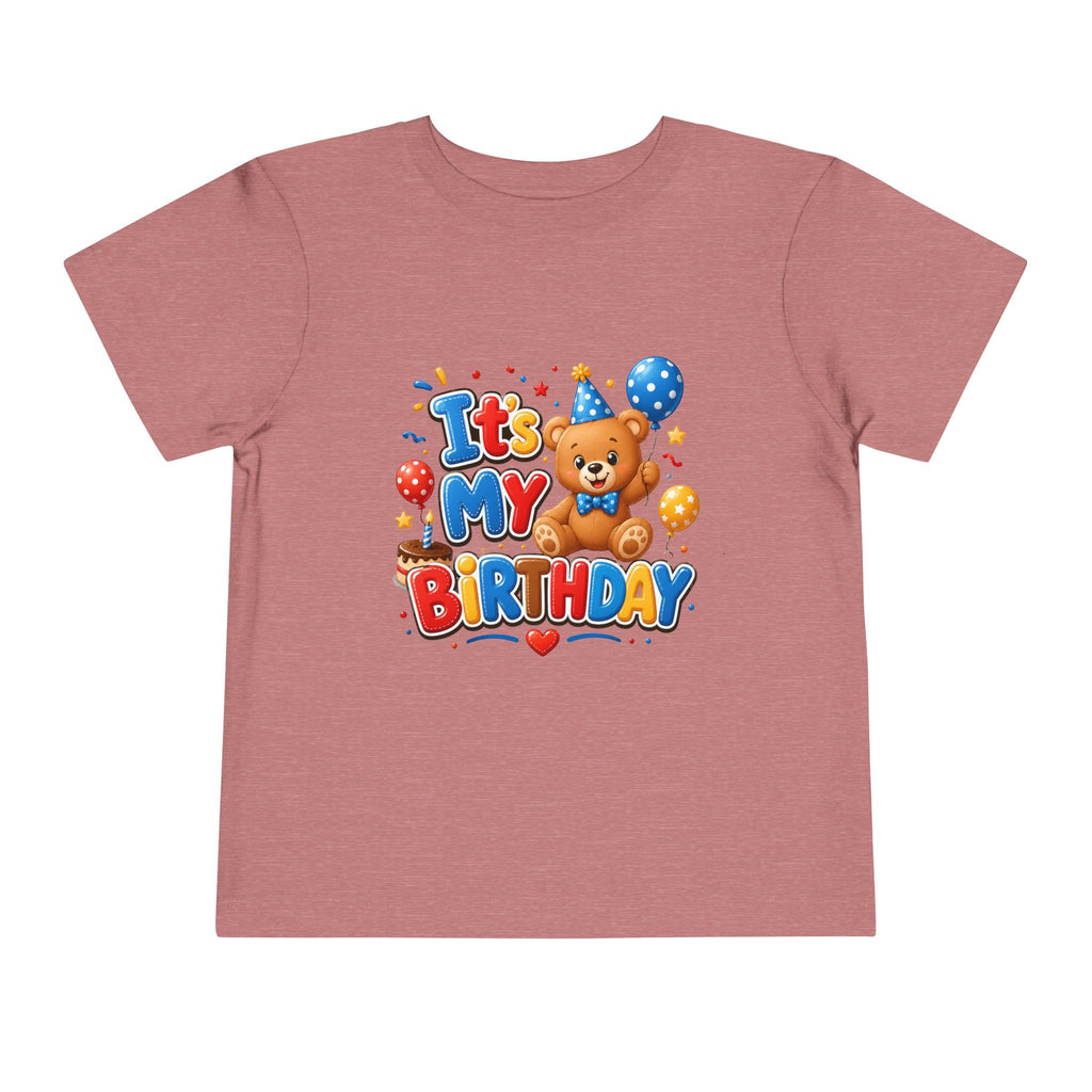 Toddler Birthday Tee — "It's My Birthday" Bear Party Shirt