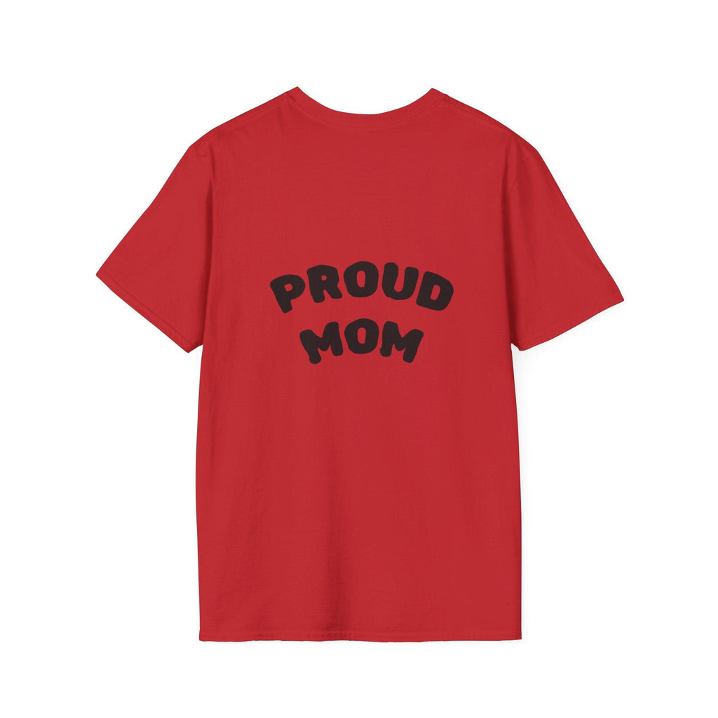 Graduation Day T-Shirt — "Proud Mom" Back Graphic.
