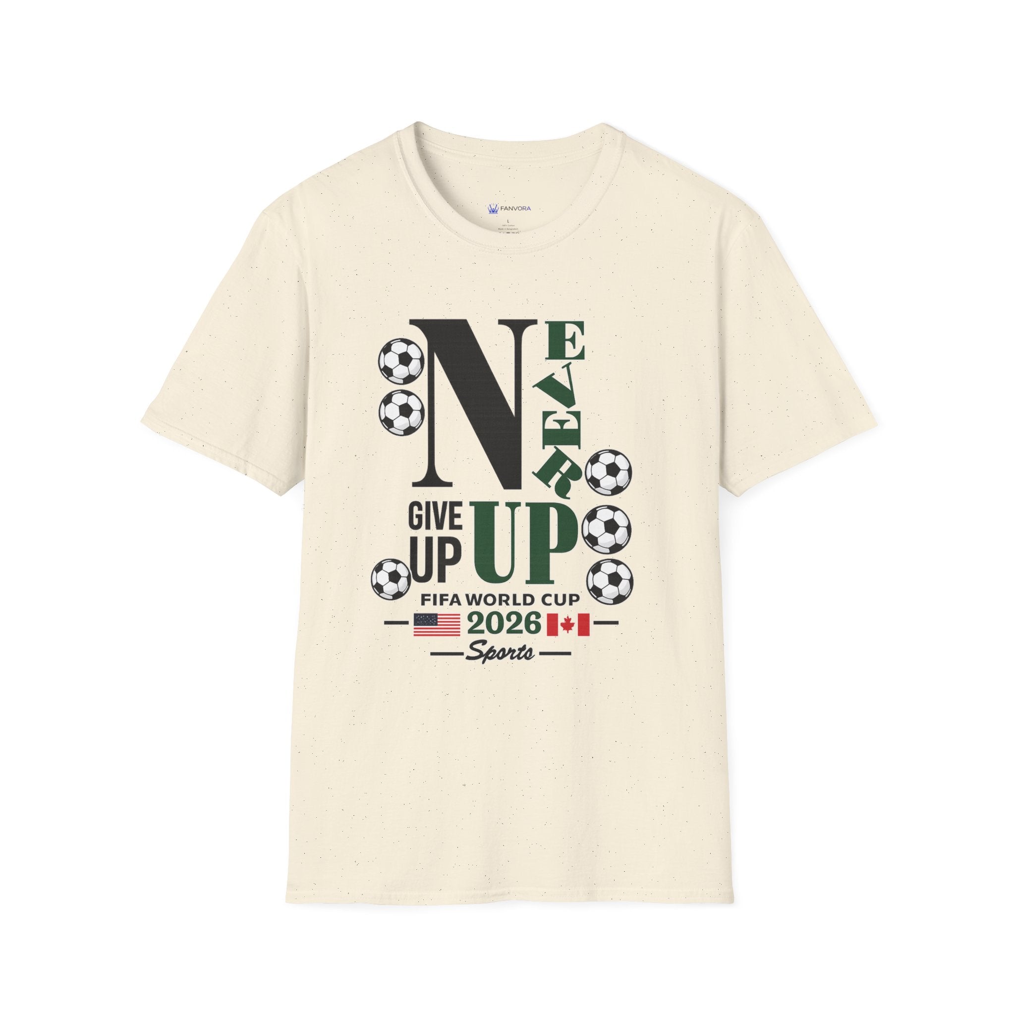 Never Give Up Soccer T‑Shirt — FIFA  2026 Support Tee