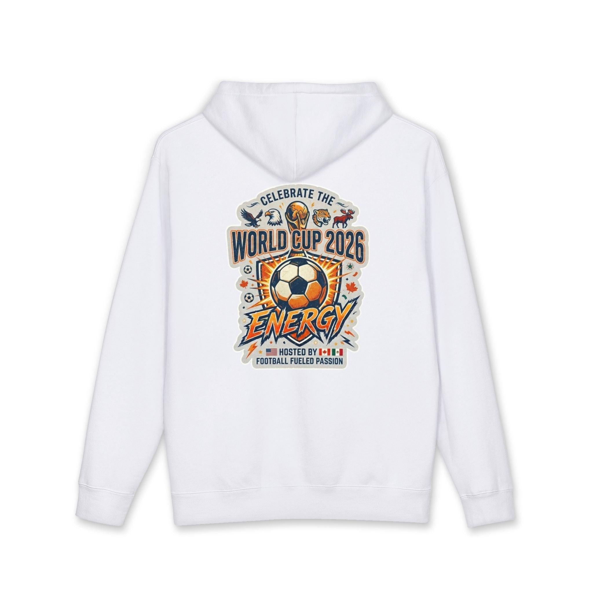 World Cup 2026 Soccer Hoodie - "Celebrate the World Cup 2026 Energy".