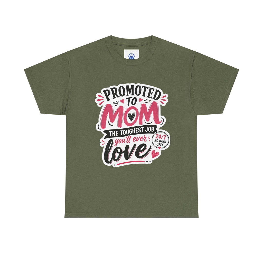 Promoted to Mom T-Shirt – “Promoted to Mom: The Toughest Job You’ll Ever Love” Gift Tee.