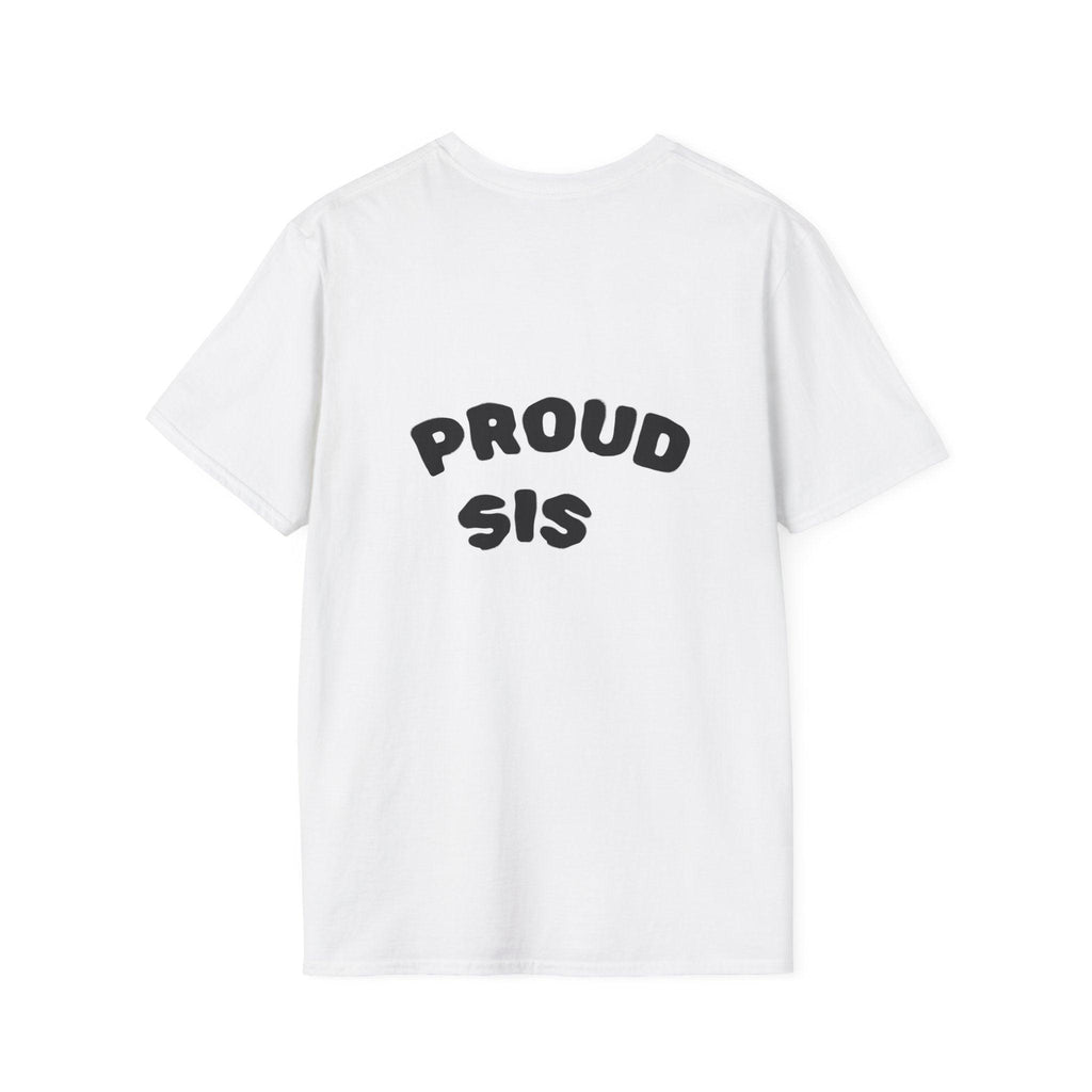 Graduation Day T-Shirt — "Proud Sis" Back Graphic.