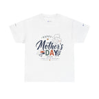 Unisex - Mother's Day T-Shirt - "Happy Mother’s Day 2026".