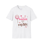 Sweetest Part T-Shirt — Cute Lollipop ‘You’re the Sweetest Part of My Life’ Graphic Tee