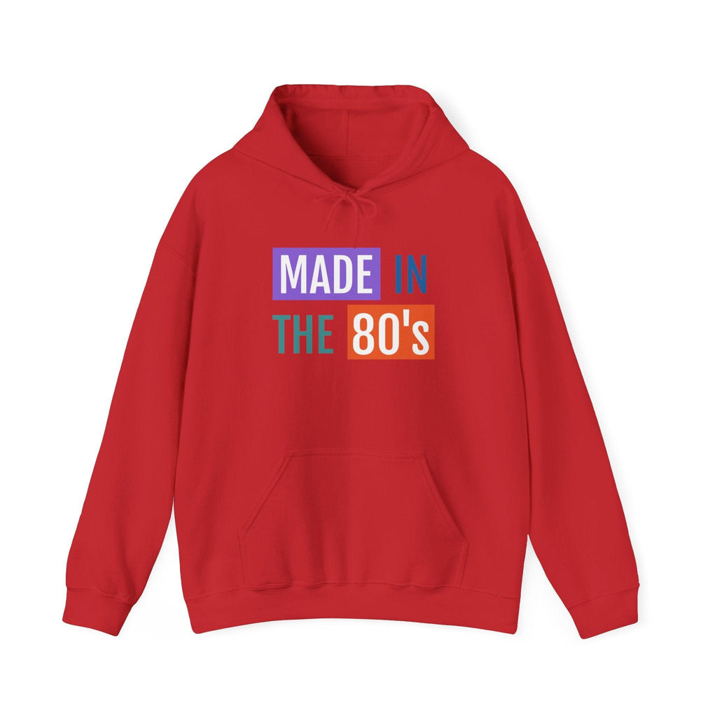 Made in the 80's Hoodie — Retro '80s Babe Vintage Graphic Sweatshirt.