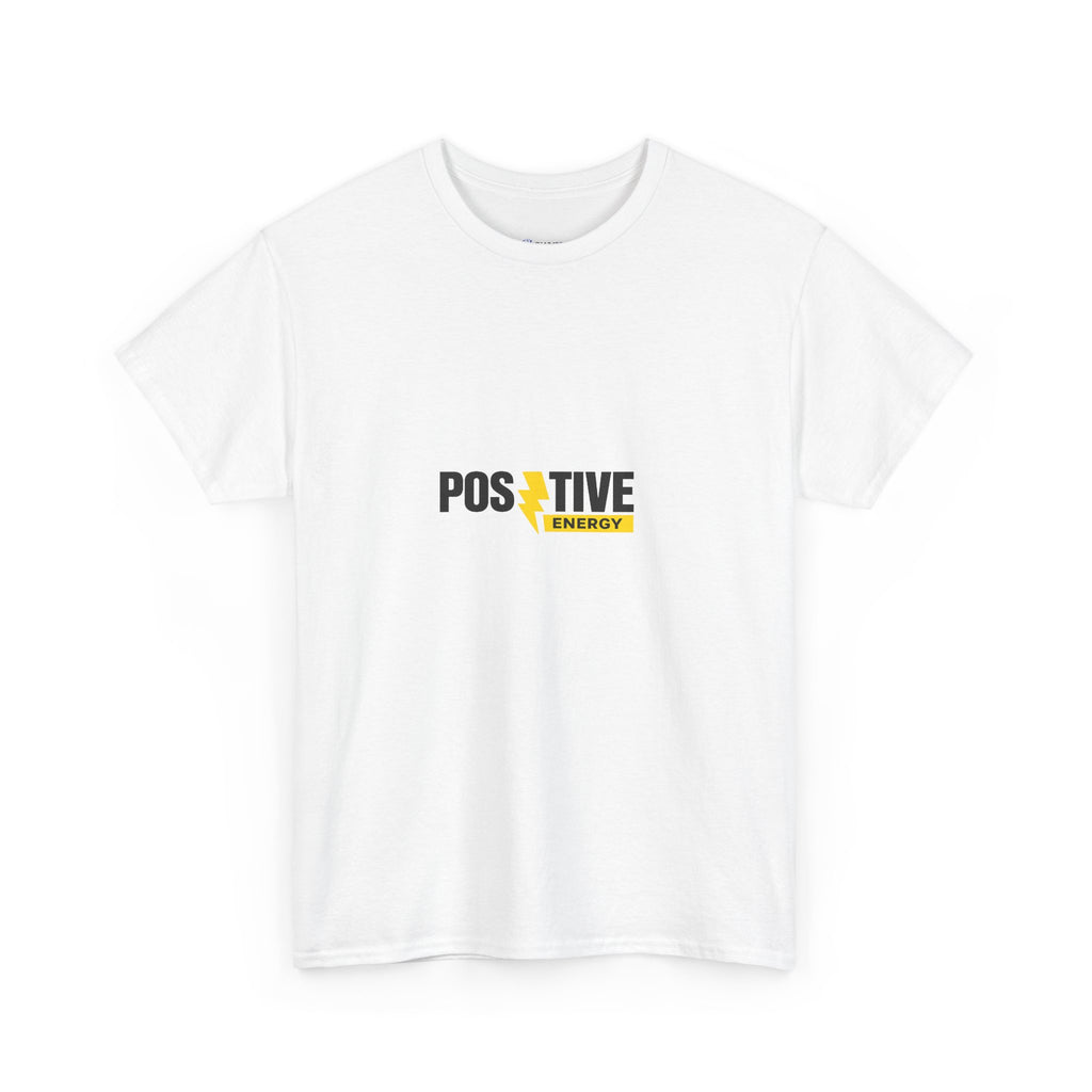 Positive Energy T-Shirt — Minimal Motivational Tee