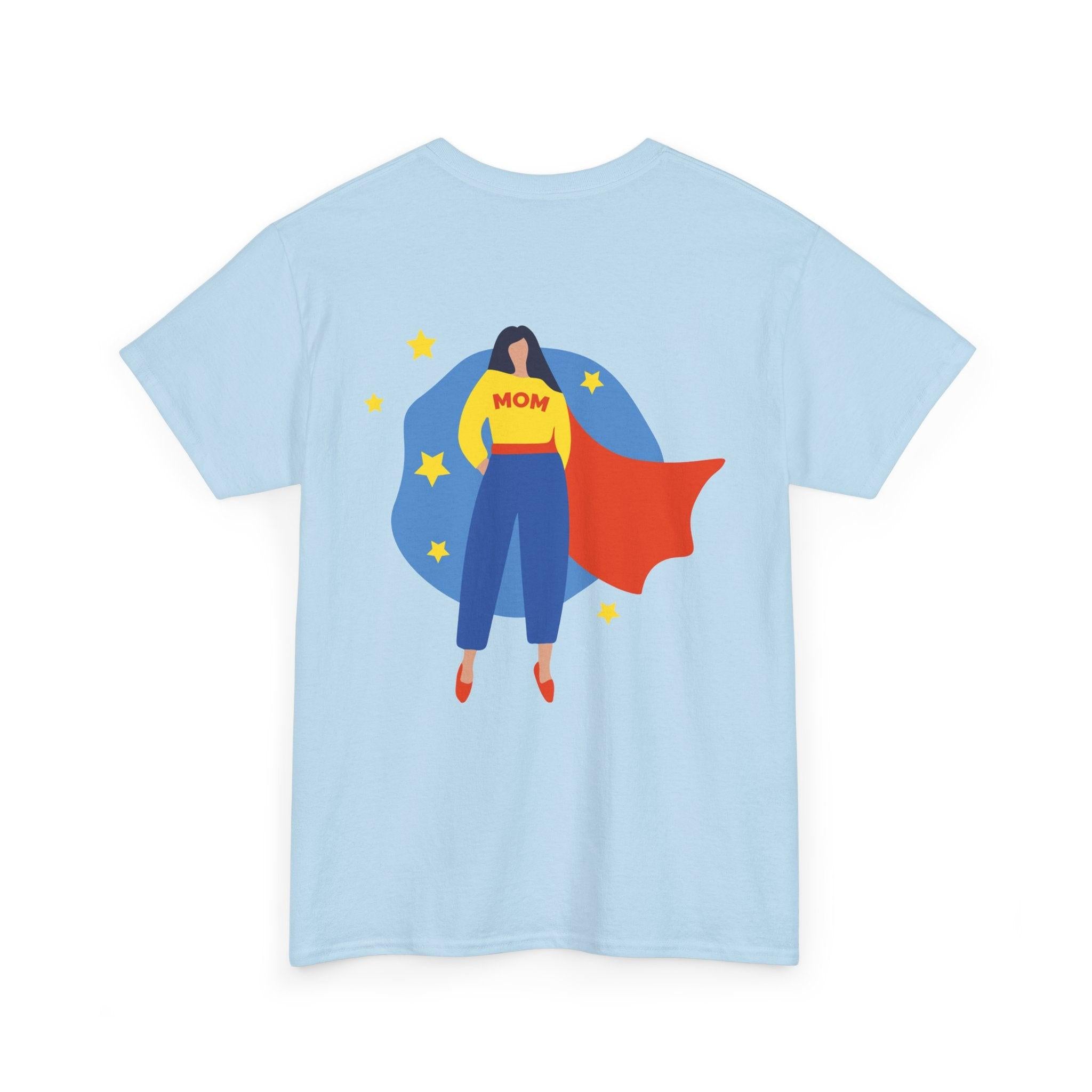 Mother’s Day Supermom T-Shirt.