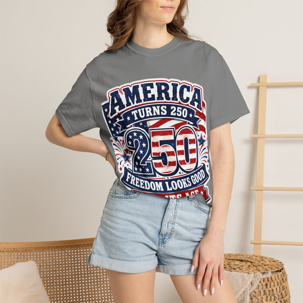 America Turns 250 T-Shirt – "Freedom Looks Good For Its Age" Patriotic 4th of July Tee