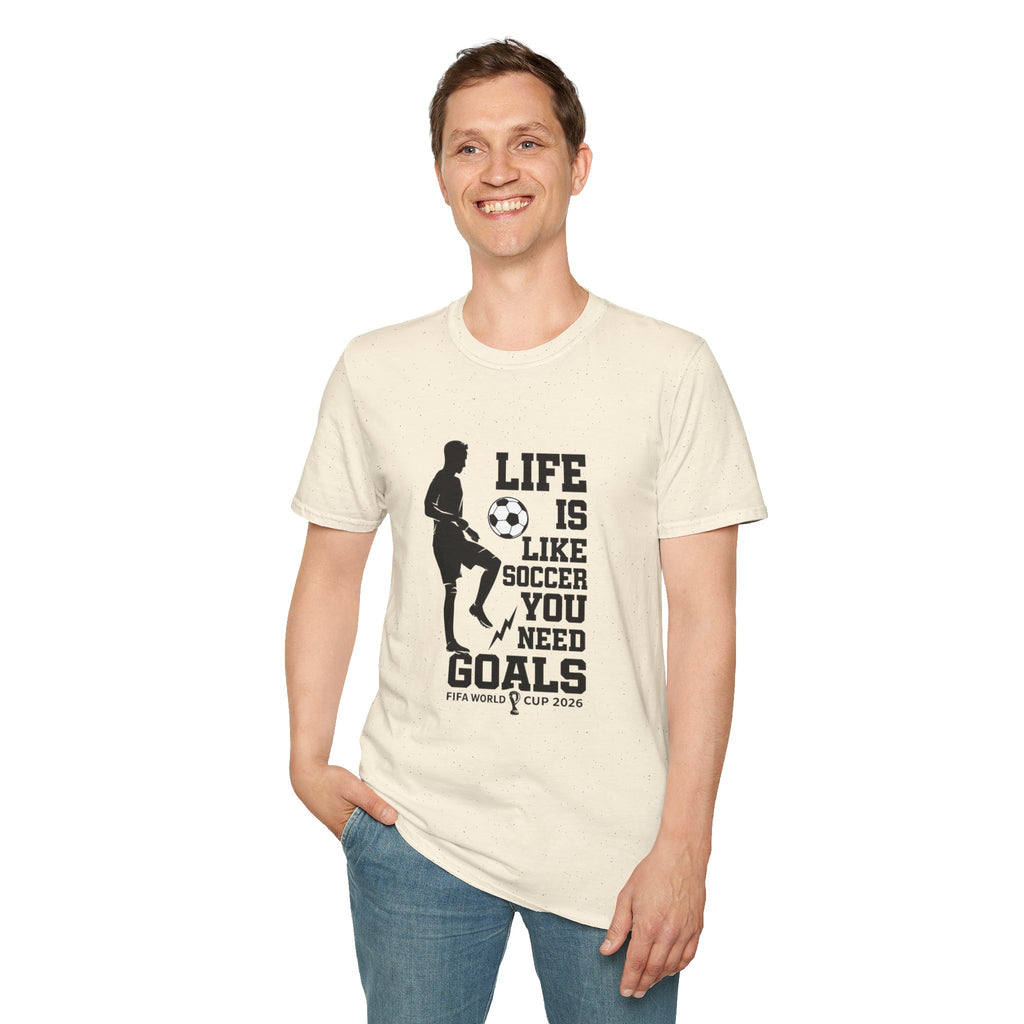 Soccer T-Shirt — "Life Is Like Soccer, You Need Goals" Athletic Tee
