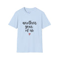 Another Year of Us T-Shirt — Anniversary Couples Romantic Tee