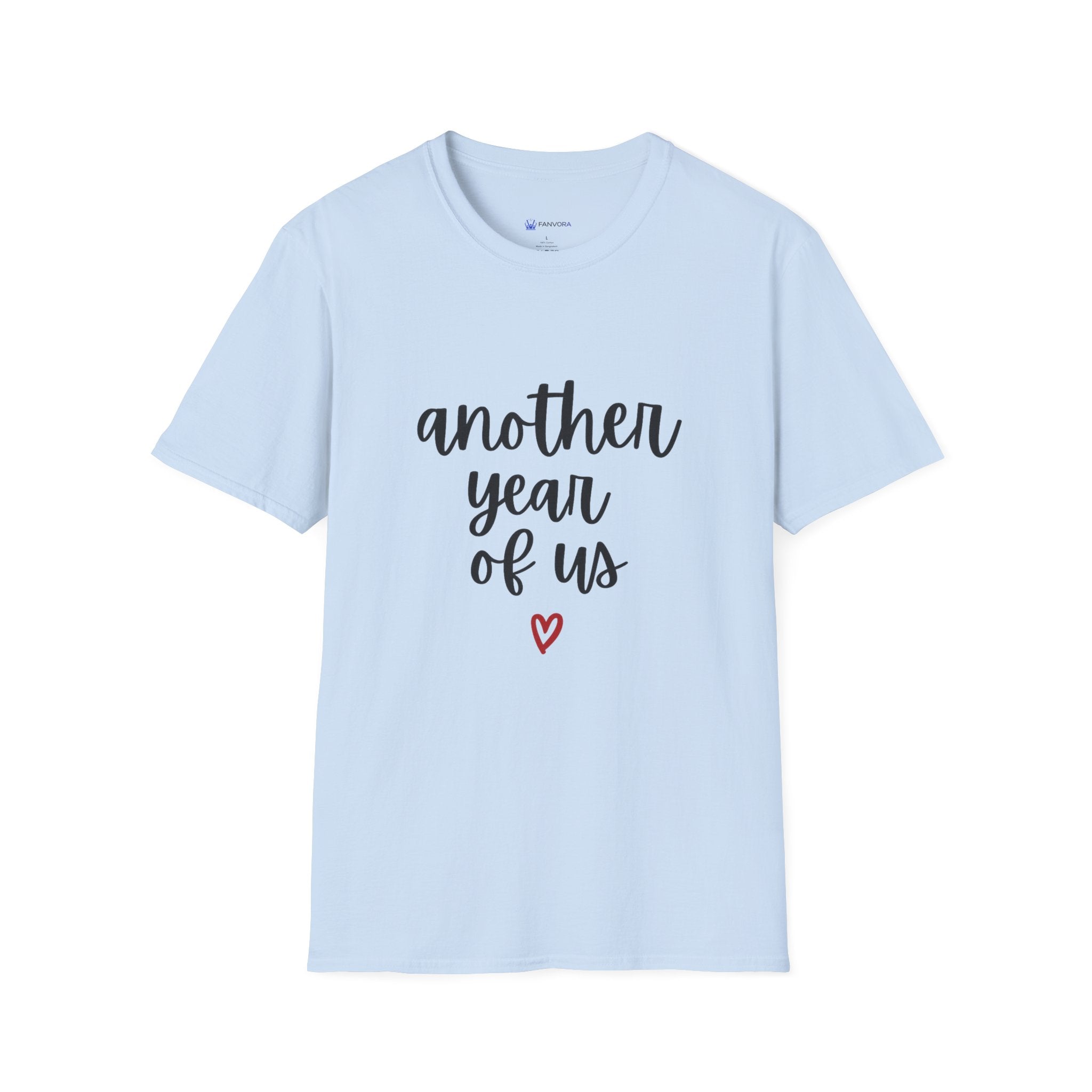 Another Year of Us T-Shirt — Anniversary Couples Romantic Tee