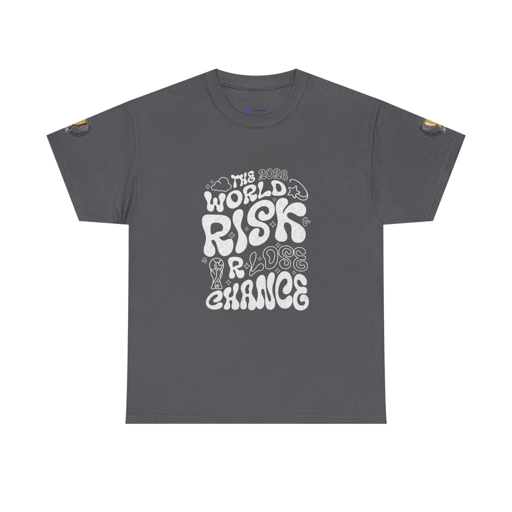 T‑Shirt — "The World Risks A Little Chance" Retro Graphic Tee