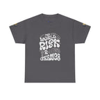 T‑Shirt — "The World Risks A Little Chance" Retro Graphic Tee