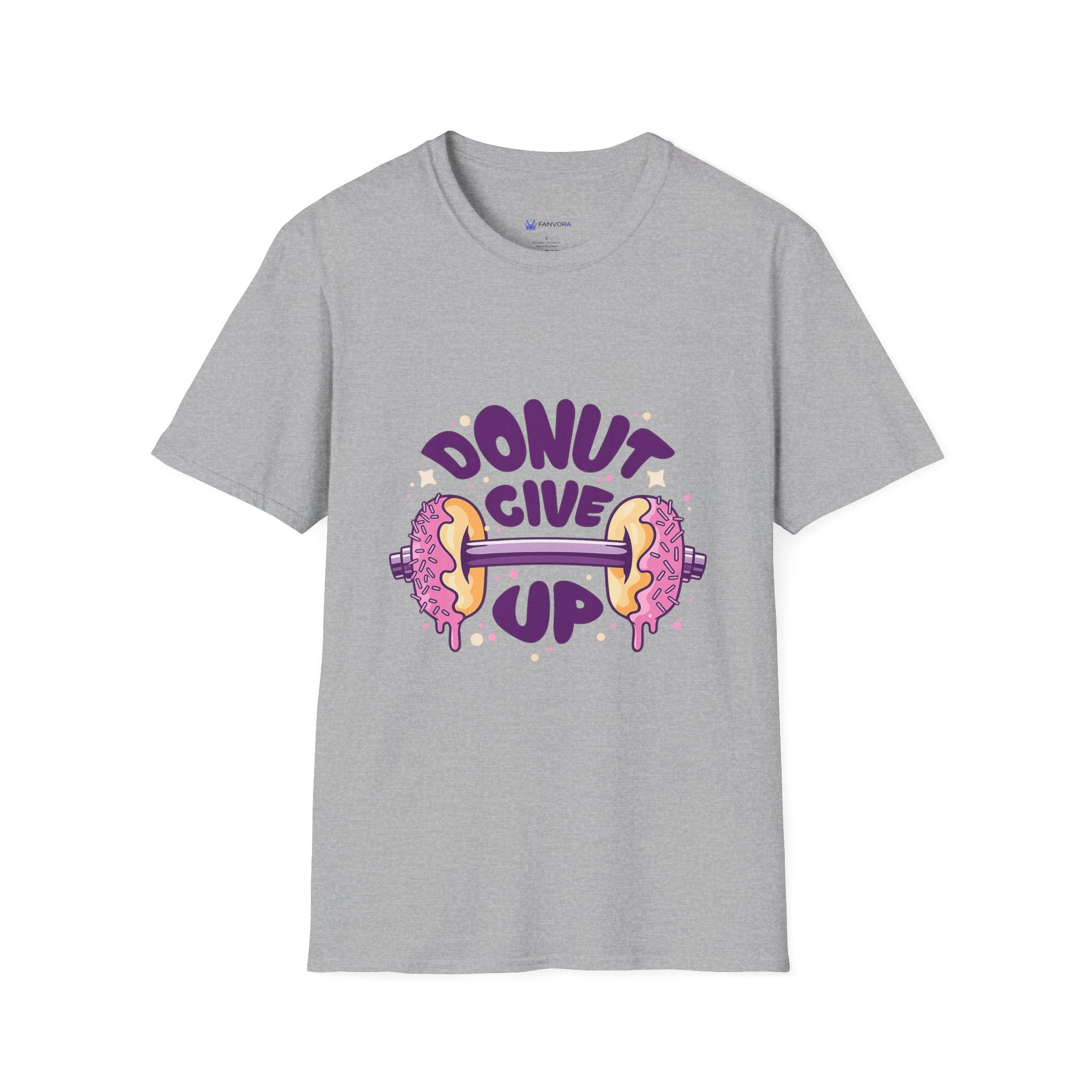 Donut Give Up T-Shirt — Funny Motivational Doughnut Graphic Tee