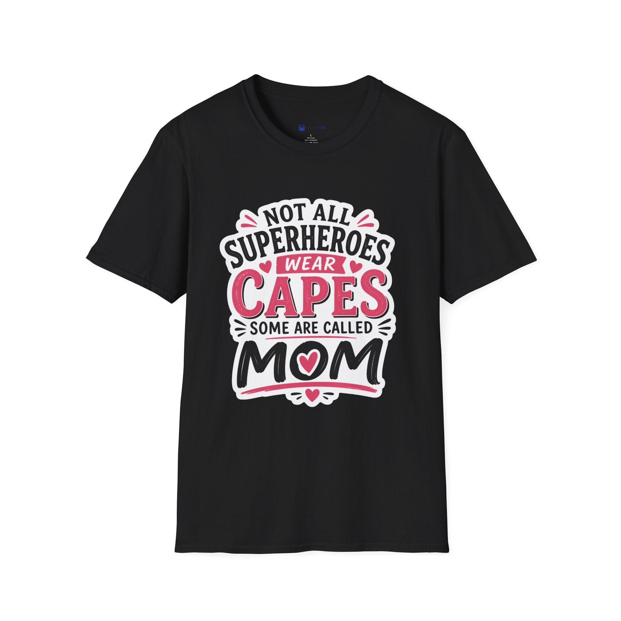 Premium Quality - Mom Superhero T-Shirt - "Not All Superheroes Wear Capes" Graphic Tee.