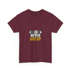 Never Give Up Fitness T-Shirt — Motivational Gym Tee with Dumbbell Graphic