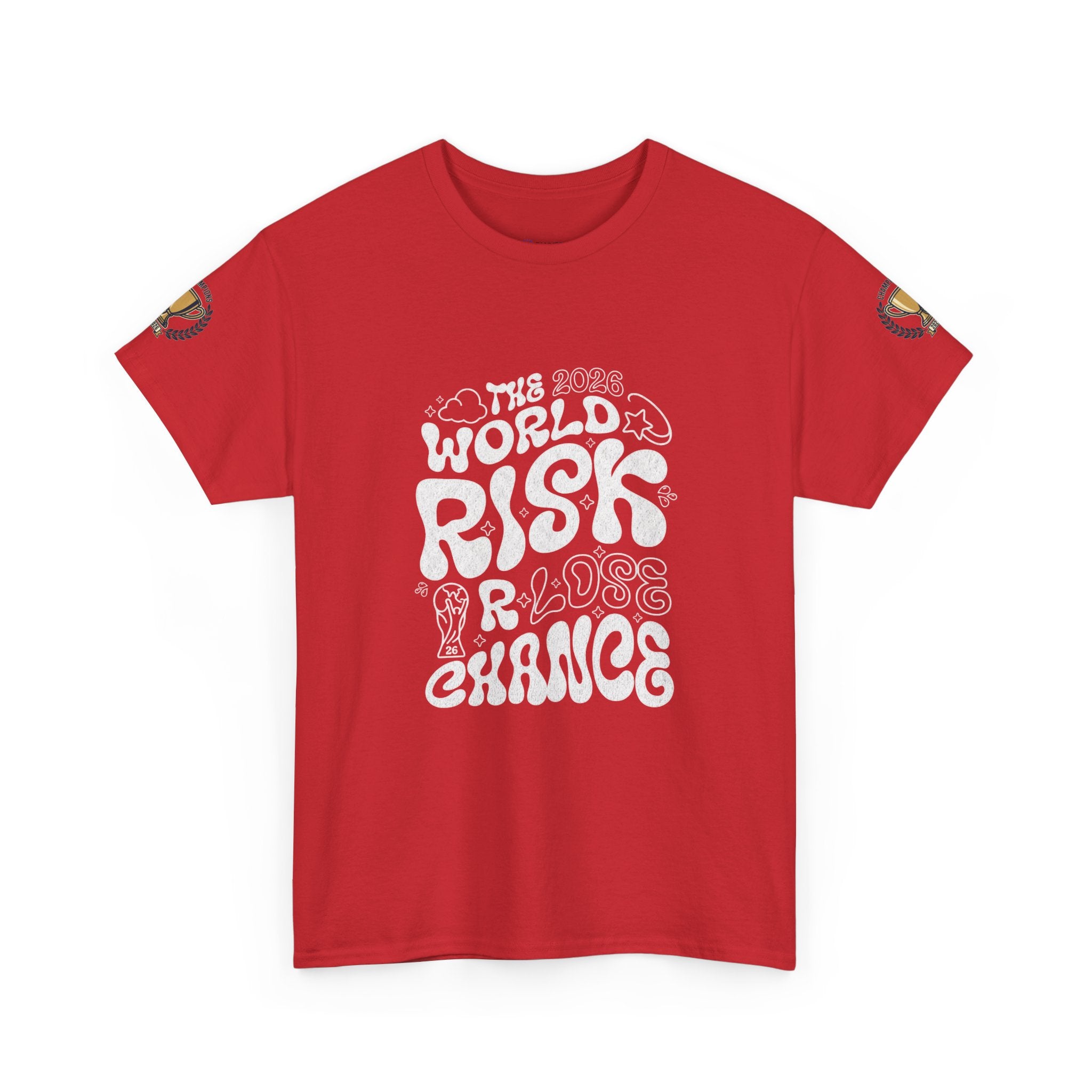 T‑Shirt — "The World Risks A Little Chance" Retro Graphic Tee