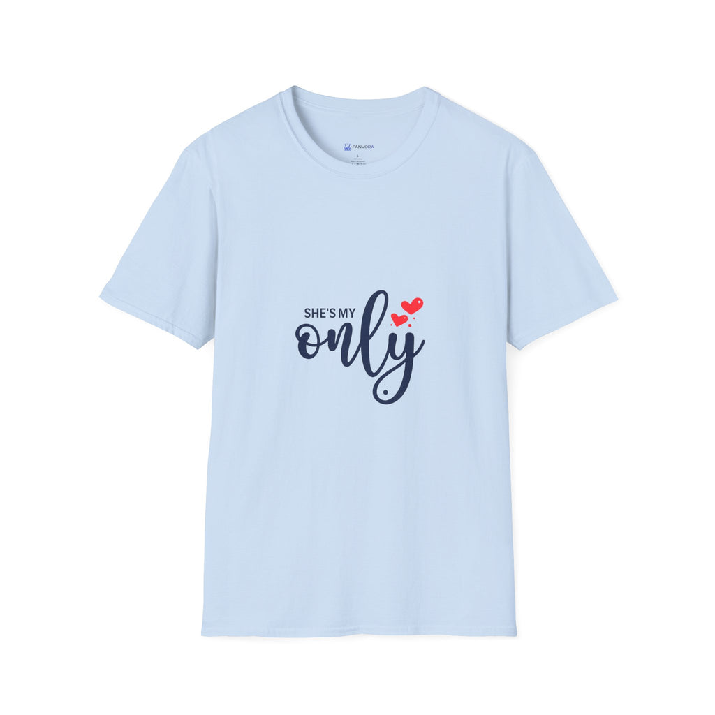 She's My Only T-Shirt — Romantic Couples Graphic Tee with Hearts