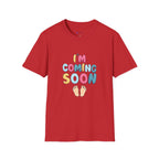 Maternity T-Shirt "I'm Coming Soon" Baby Announcement Tee