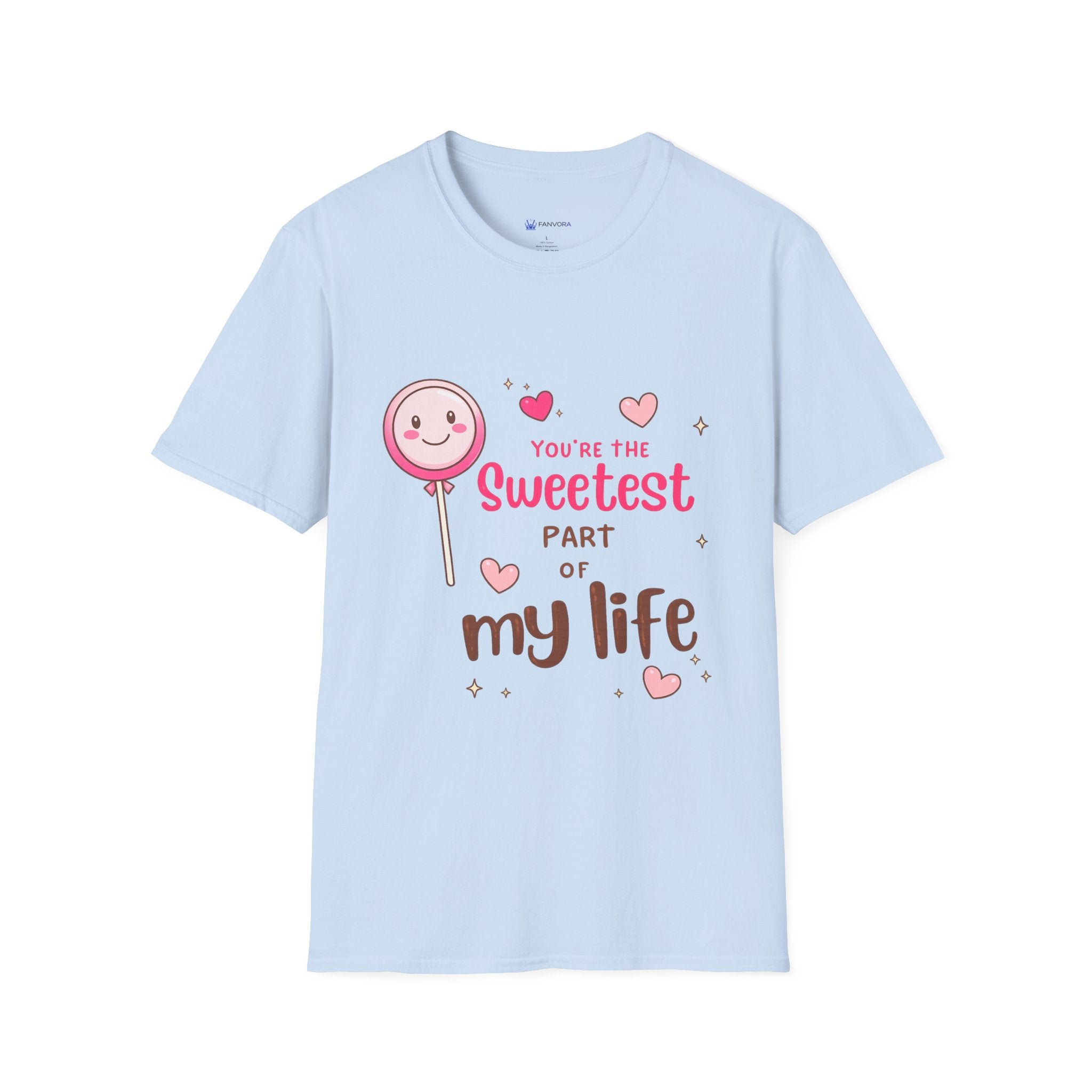 Sweetest Part T-Shirt — Cute Lollipop ‘You’re the Sweetest Part of My Life’ Graphic Tee