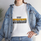 Stay Strong Believe In Yourself T-Shirt — Motivational Graphic Tee