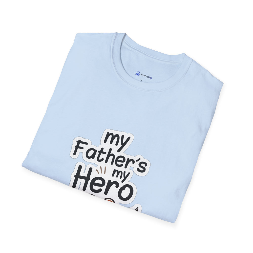 My Father's My Hero T-Shirt – Father's Day Mustache Gift Tee