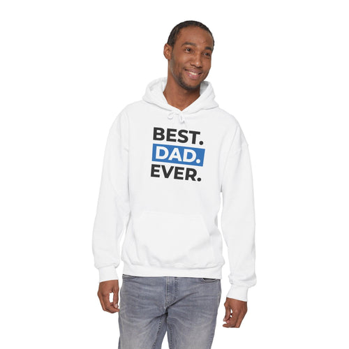 Best. Dad. Ever. Hoodie — Cute Pawsitive Dog Dad Pullover for Father’s Day.