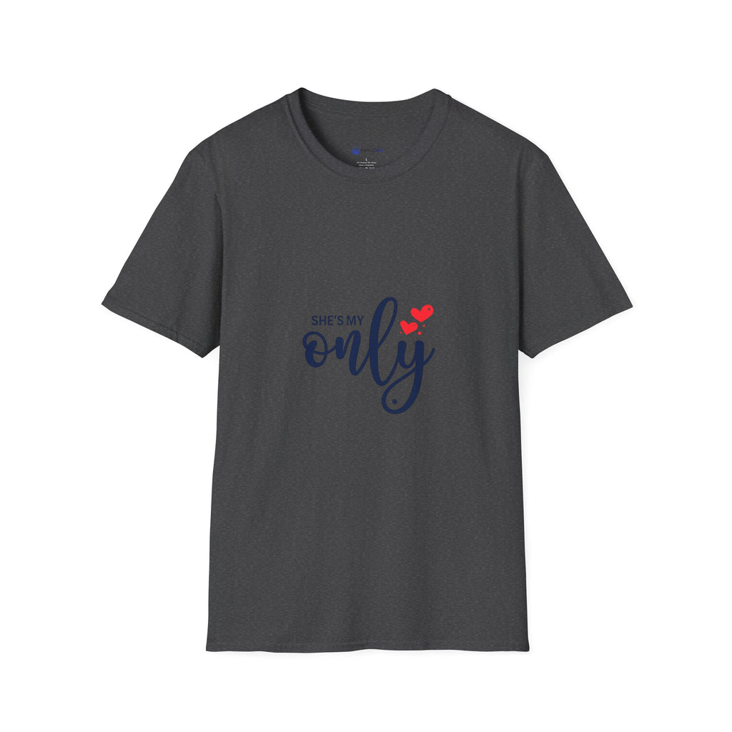 She's My Only T-Shirt — Romantic Couples Graphic Tee with Hearts