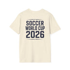 Unisex World Cup 2026 Fan Inspired Design - Your Fan Moment is One Click Away.