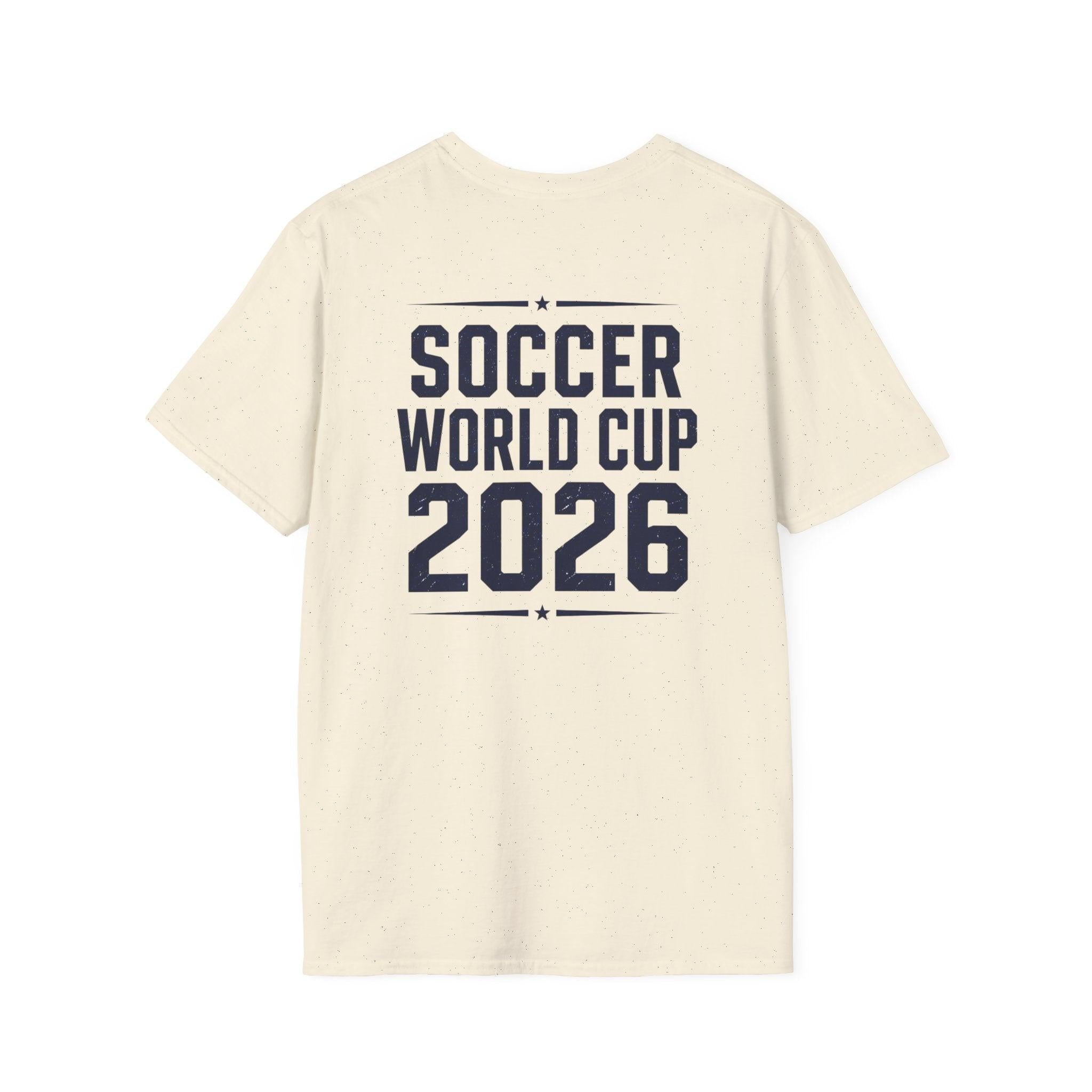 Unisex World Cup 2026 Fan Inspired Design - Your Fan Moment is One Click Away.